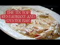 The Tin Top Restaurant and Oyster Bar