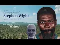 Celebrating the life of Stephen Wight better known as Whitey