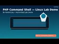 Demonstration The Not So Simple PHP Command Shell - Linux Target Numerous CRITICAL flaws found