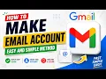 How to Create a Gmail Account How to Make a New Email Account Easily