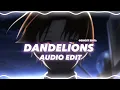 Download Lagu Dandelions - ruth b. [audio edit]