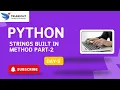 Python String Built-in Methods Part 2 Advance Your String Skills in Python