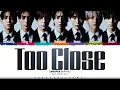 Download Lagu ENHYPEN 'Too Close' Lyrics (엔하이픈 Too Close 가사) [Color Coded Han_Rom_Eng] | ShadowByYoongi