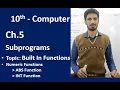 Lecture 1 Built In Function Sub Program Ch 5 10th Class Computer By Sir Haseeb Ur Rehman