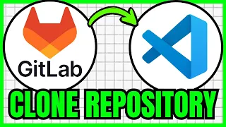 How To CLONE GitLab Repository In Visual Studio Code QUICK EASY 2026