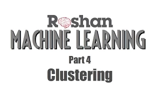 Machine Learning 4 - Clustering