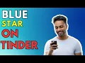 What Does the Blue Star on Tinder Mean