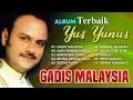 Download Lagu YUS YUNUS FULL ALBUM - GADIS MALAYSIA 🎸, Sapu Tangan Merah🔊