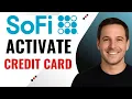 How to Activate Your SoFi Credit Card