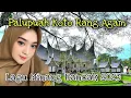 Download Lagu Lagu Minang Rancak 2023 ‼️Perjalanan di Palupuah Kabupaten Agam - Menuju Pasaman