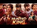 Lagu Ravi Teja \u0026 Sree leela || Hunted King || New South Indian Full Hindi Dubbed Movie 2026 || #action