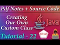 Create our Own First Custom Class in JAVA JAVA Tutorial in Hindi Death Code