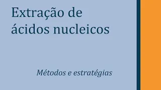 Extração de ácidos nucleicos