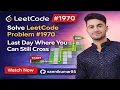 LeetCode Explained Last Day Where You Can Still Cross Binary Search BFS Solution