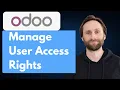 How to Manage User Access Rights in Odoo 2026 Guide
