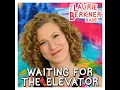 Waiting For The Elevator - The Laurie Berkner Band