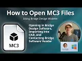 How to Open MC3 Files Bridge Design Modeler 3D