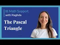 Pascal s Triangle Notation Patterns Computation using Formula IB Math AA AI SL HL