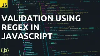 Validation using Regex in Javascript Javascript Complete Course