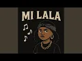 Lagu Mi Lala