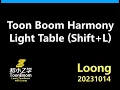 LoongTips - Toon Boom Harmony Light Table Shift L