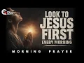 Download Lagu Lord, Fix My Eyes on You and Not the Storm Around Me | Morning Prayer