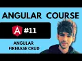 11 - Angular Firebase CRUD Angular Tutorial for Beginners Angular Full Course