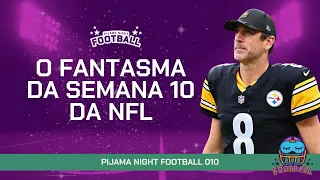 AS MELHORES FOFOCAS DA SEMANA 10 DA NFL