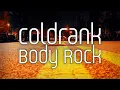 Download Lagu Coldrank - Body Rock