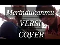 Download Lagu WOW KEREN BANGET SUARANYA LAGU MERINDUKANMU VERSI COVER UKULELE