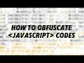 How to obfuscate a javascript code
