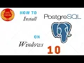 00 - How to Install PostgreSQL On Windows 10