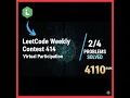 LeetCode Weekly Contest 414 Live Solve Problems Rank 4110