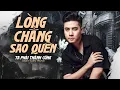 Download Lagu Nhạc Đời Danh Tuấn Trung - LÒNG CHẲNG SAO QUÊN | Tổng Hợp LK Nhạc Đời DANH TUẤN TRUNG 2025