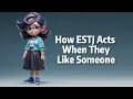 ESTJ s Guide to Love How They Show Interest Ideal Partner Traits and Navigating Romance