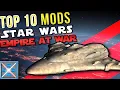 Top 10 EMPIRE AT WAR Mods - EPIC 2020