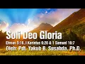Download Lagu Pdt. Yakub B. Susabda, Ph.D. -  Soli Deo Gloria.