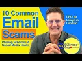 Top 10 Email Scams Phishing Schemes