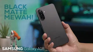 Yang Ga Boleh Dilupakan dari SAMSUNG Galaxy A18..