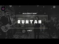 Download Lagu KALIA SISKA FT SKA86 - RUNTAH (VIDEO LIRIK)