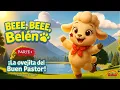 Download Lagu “Beee, Beee, Belén 🐑 | La Ovejita del Buen Pastor ✨ Canciones Cristianas para Niños Pequeños”