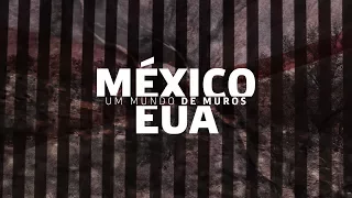 A world of walls: Mexico and the United States