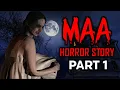 Lagu MAA HORROR STORY PART 1 | Animated Horror Stories