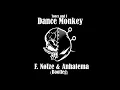 Download Lagu Tones and I - Dance Monkey (F. Noize vs Anhatema Bootleg)