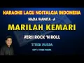 Download Lagu Marilah Kemari Karaoke Titiek Puspa versi Rock n Roll nada Wanita