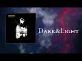 Darkways - Dark&Light (Official lyric video)