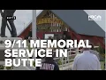 911 memorial service held in Butte