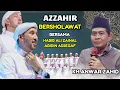 Download Lagu AZZAHIR BERSHOLAWAT BERSAMA KH ANWAR ZAHID \u0026 HABIB ALI ZAINAL ABIDIN ASSEGAF \u0026 MAJELIS AZZAHIR 26/12 MP3