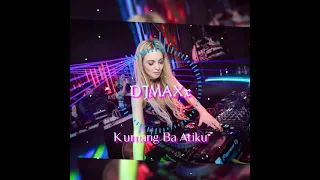 Download 【 DDJ StuDioり】Andrey Arief - Kumang Ba Atiku 『MAXxDJ Bounce Remix』21版 MP3