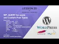 English Lesson 20 How to use wp - query to get posts or custom post types using different parameters